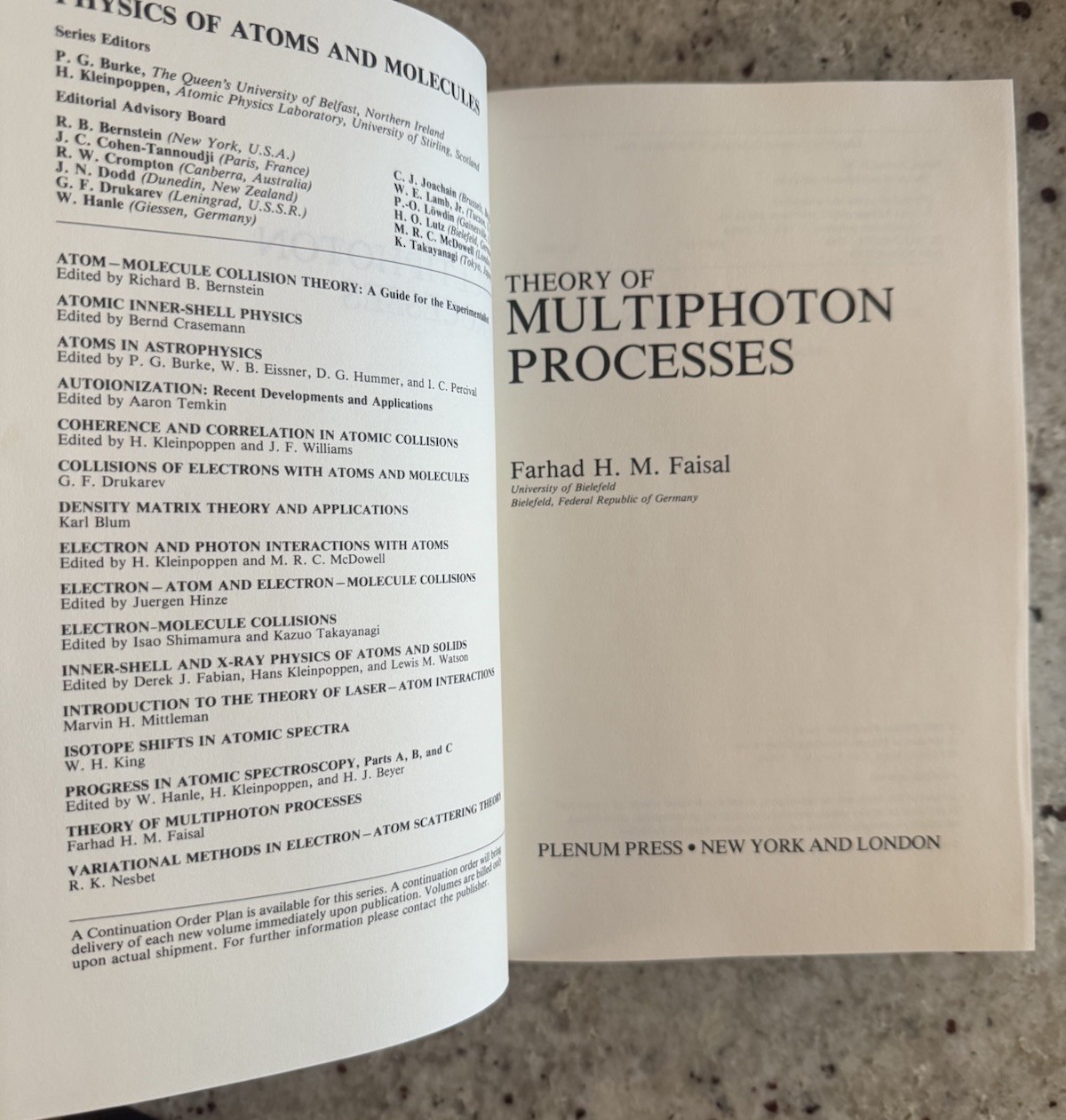 LANL Scientist Copy! Theory of Multiphoton Processes by F H M Faisal 1987 HC