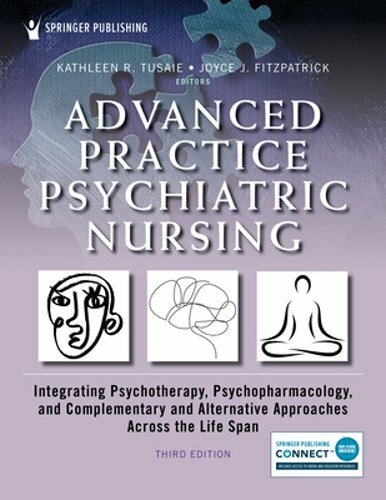 Advanced Practice Psychiatric Nursing: Integrating Psychotherapy, by Tusaie: New