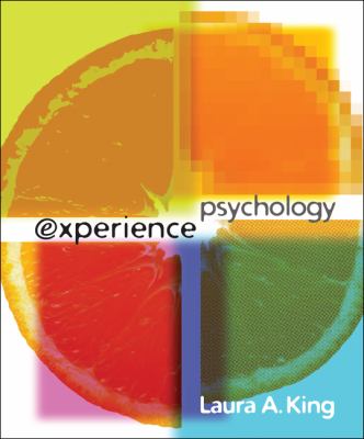Experience Psychology by Laura A. King (1st, Trade Paperback)