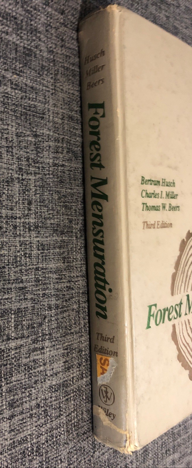 FOREST MENSURATION By Bertram Husch & Charles Miller – Hardcover