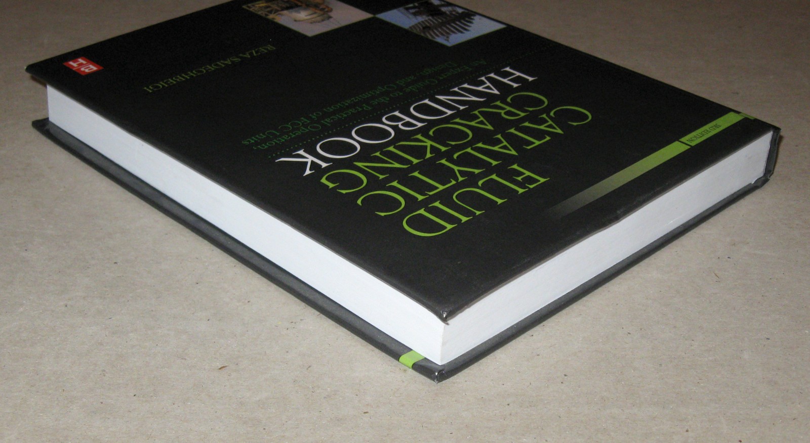 Fluid Catalytic Cracking Handbook : An Expert Guide to the Practical Operation,