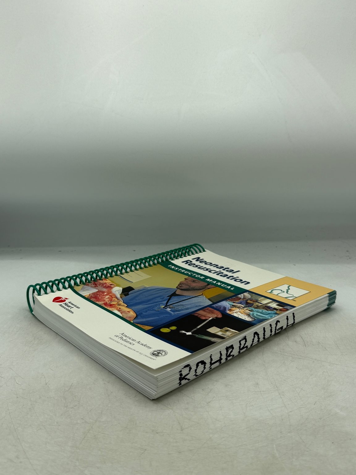 Neonatal Resuscitation Instructor Manual 5th Ed 2011 AHA AAP Spiral-Bound