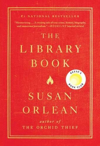 The Library Book – Hardcover By Orlean, Susan – VERY GOOD