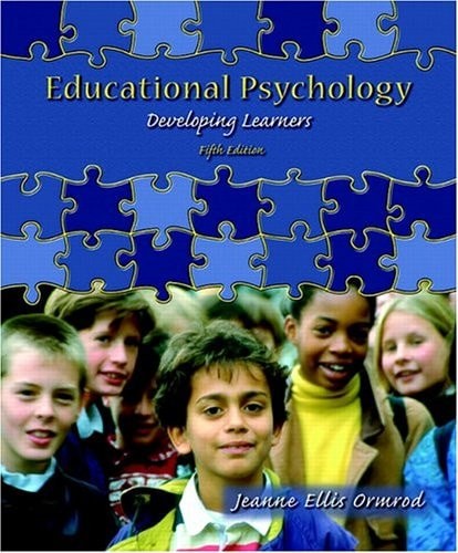 Educational Psychology: Developing Learners, Ormrod, Jeanne Ellis, Very Good Boo