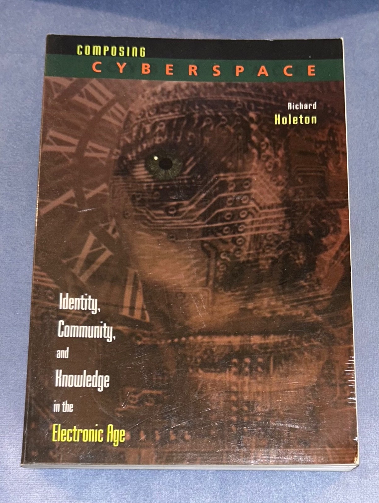 COMPOSING CYBERSPACE RICHARD HOLETON 1998 MCGRAW HILL TRADE PAPERBACK