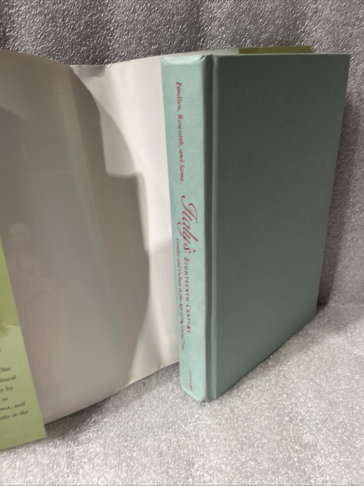 Italy’s Eighteenth Century : Gender and Culture in the Age of the Grand Tour HC