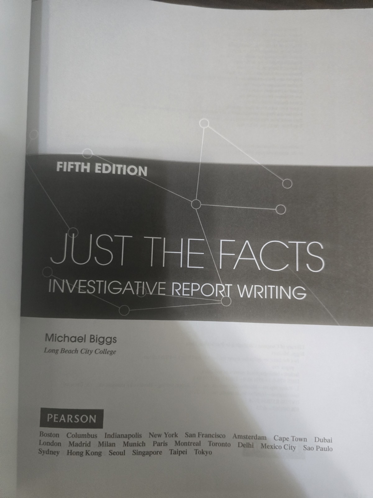 Just the Facts : Investigative Report Writing by Michael Biggs (2015, Trade…