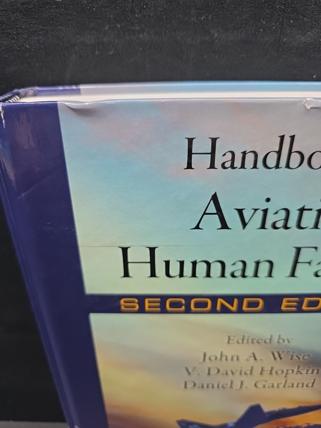 Handbook of Aviation Human Factors – Hardcover, by Wise John A. – New