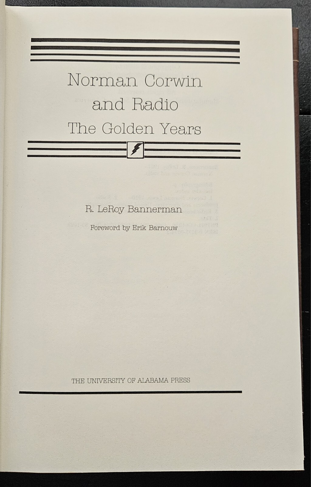Norman Corwin and Radio : The Golden Years Hardcover R. LeRoy Bannerman