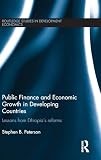 Routledge Studies in Development Economics Ser.: Public Finance and Economic …