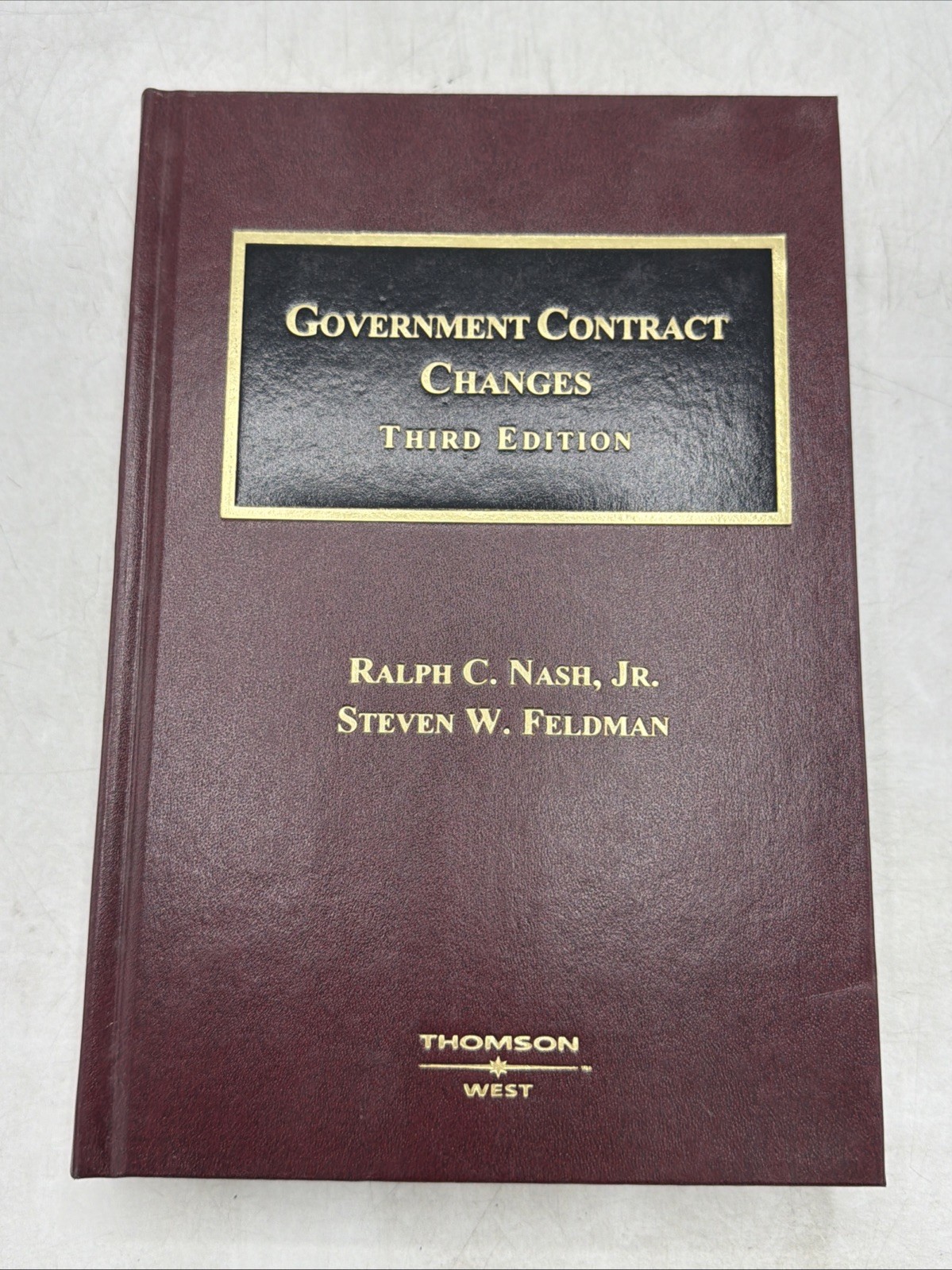 Government Contract Changes Third Edition Volume 1 Law Book By Nash & Feldman