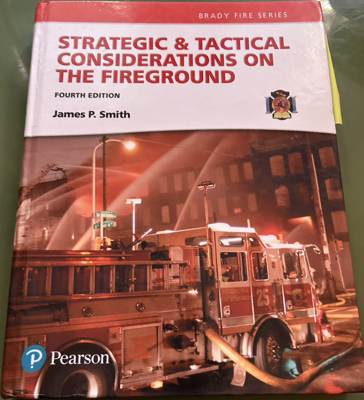 Pearson Strategic & Tactical Considerations 4th Ed Smith Hardcover Brady Fire