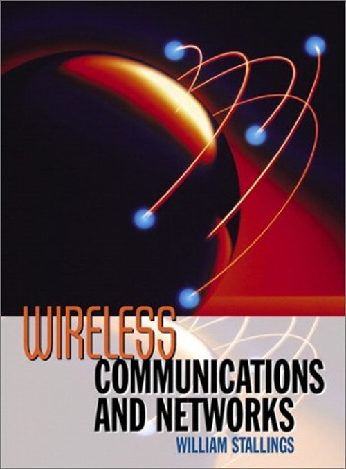 Wireless Communications and Networks Paperback William Stallings