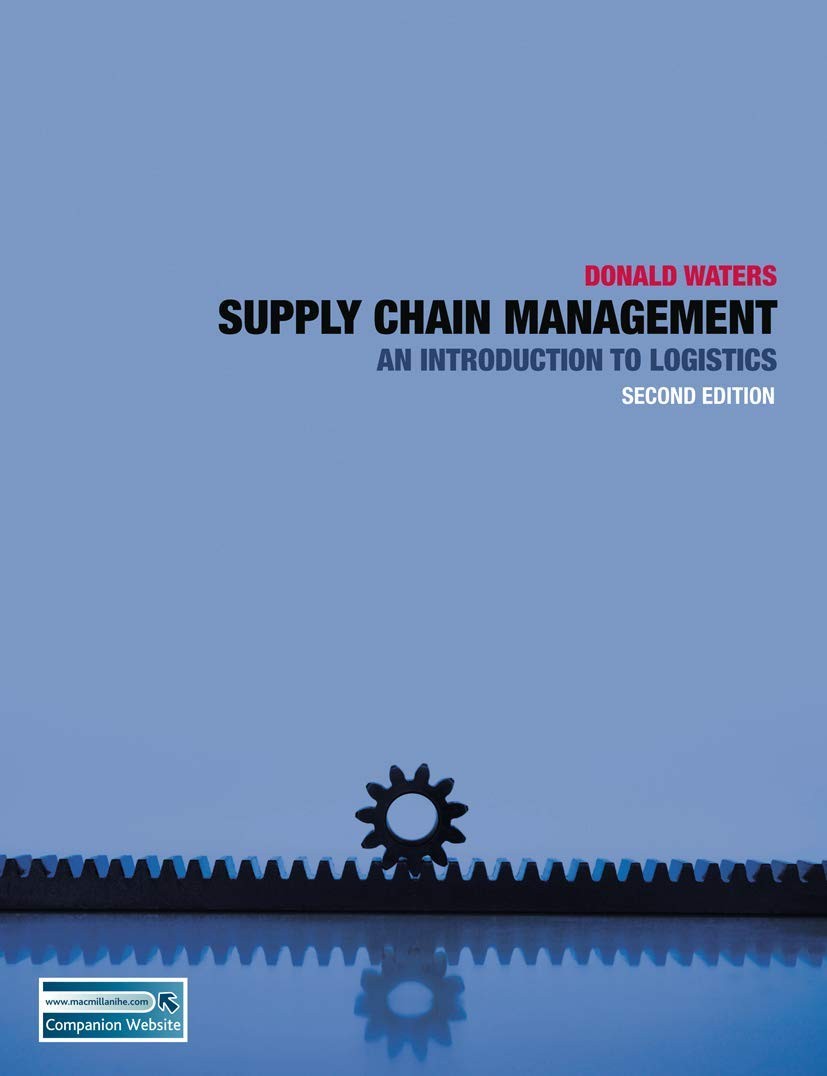Supply Chain Management: An Introduction to Logistics – paperback Waters, Do…