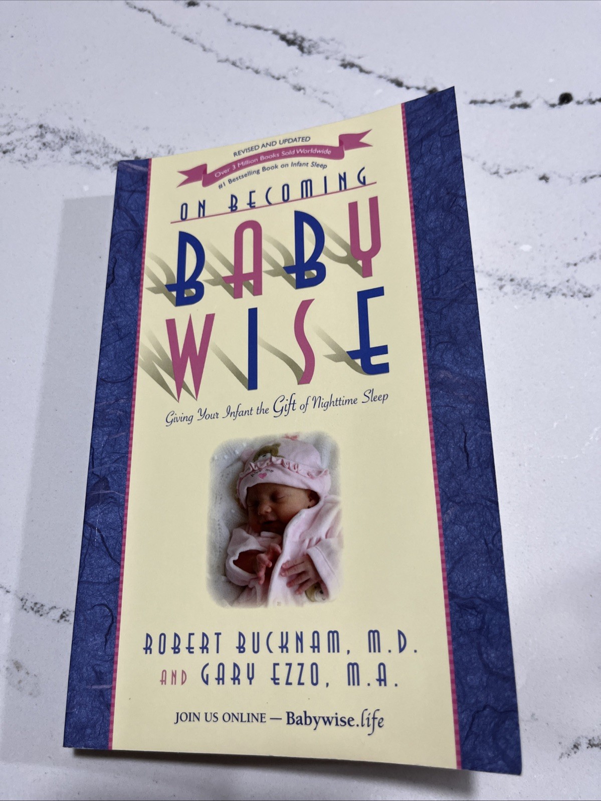 On Becoming Baby Wise: Giving Your Infant the Gift of Nighttime Sleep 2021 Rev
