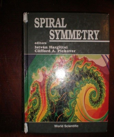 Spiral Symmetry by Clifford A. Pickover (1993, Hardcover) ACCEPTABLE