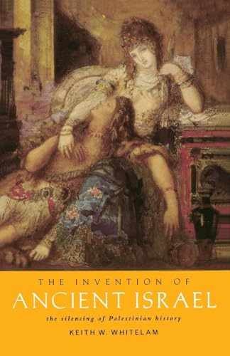 The Invention of Ancient Israel: – Paperback, by Whitelam Keith W. – Very Good