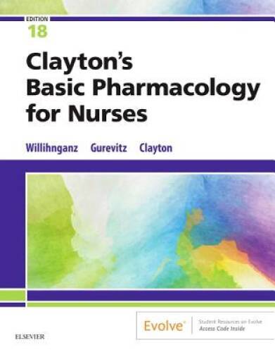 Basic Pharmacology for Nurses – Paperback By Willihnganz, Michelle – GOOD
