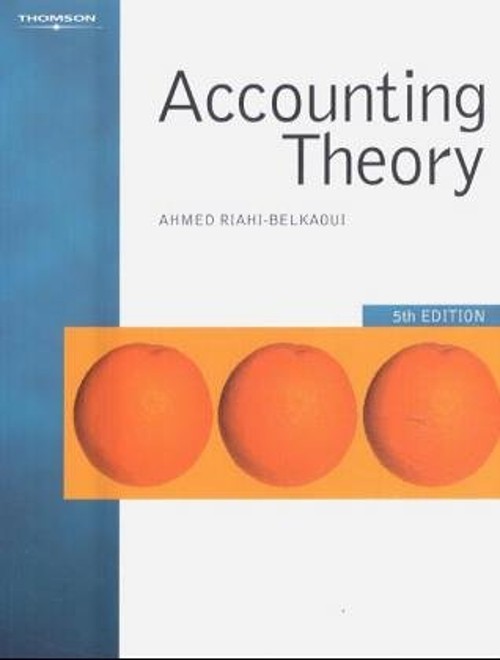 Accounting Theory Paperback Ahmed Raihi-Belkaoui