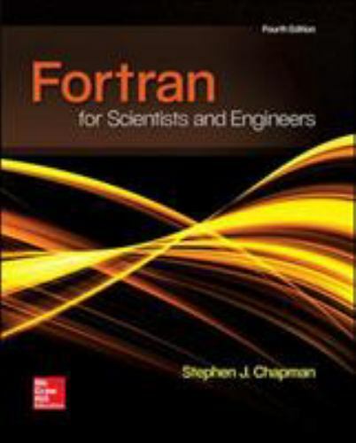 FORTRAN FOR SCIENTISTS & ENGINEERS, USED-Good, Chapman, Stephen J.