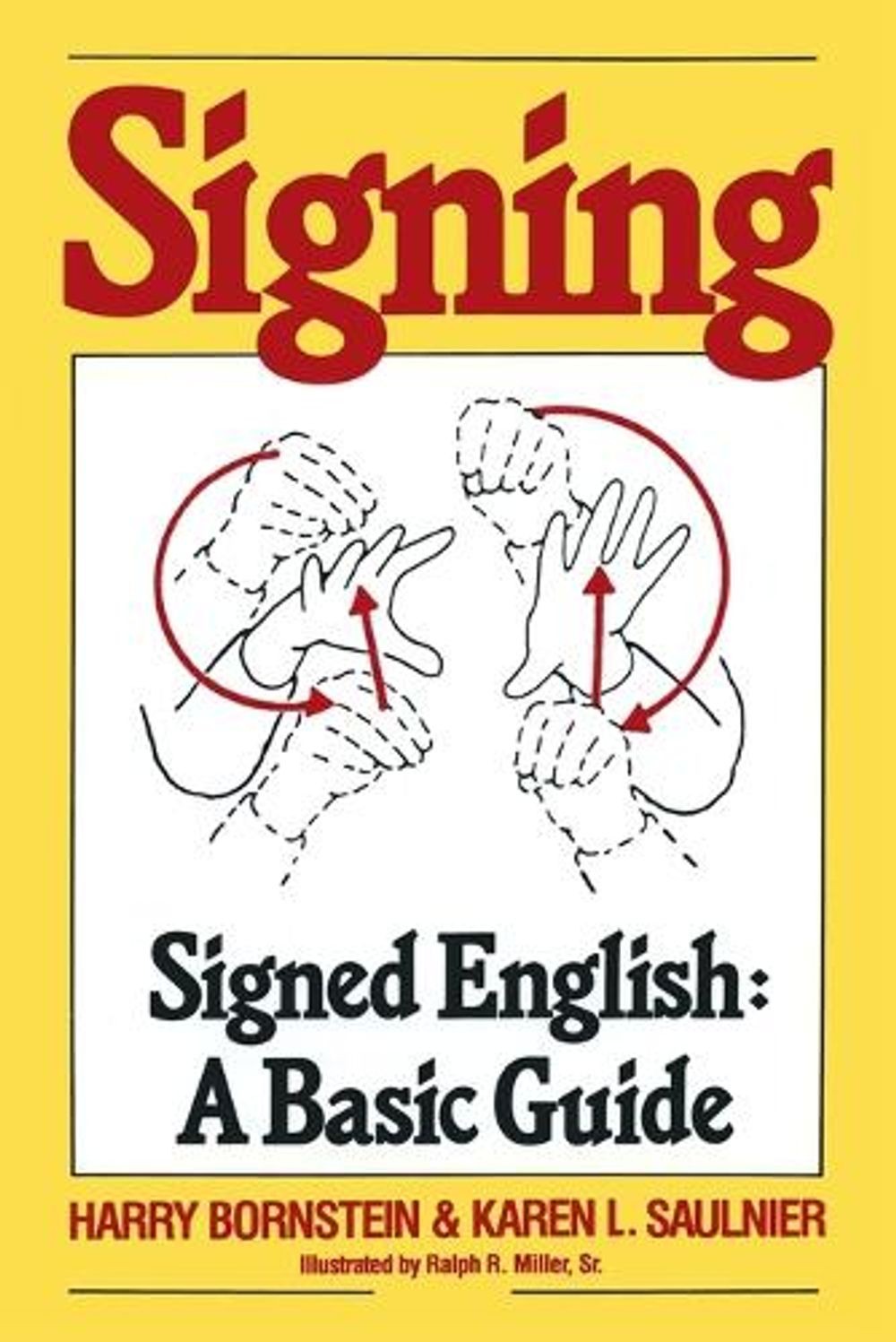 Signing: Signed English: A Basic Guide by Harry Bornstein (English) Paperback Bo