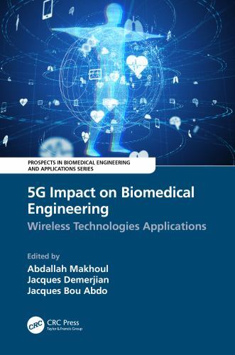 5g Impact on Biomedical Engineering : Wireless Technologies Applications, Har…