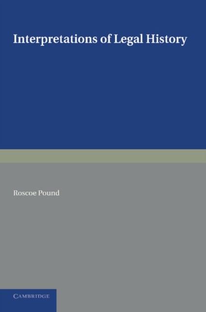 Pound – Interpretations of Legal History – paperback or softback – G555z