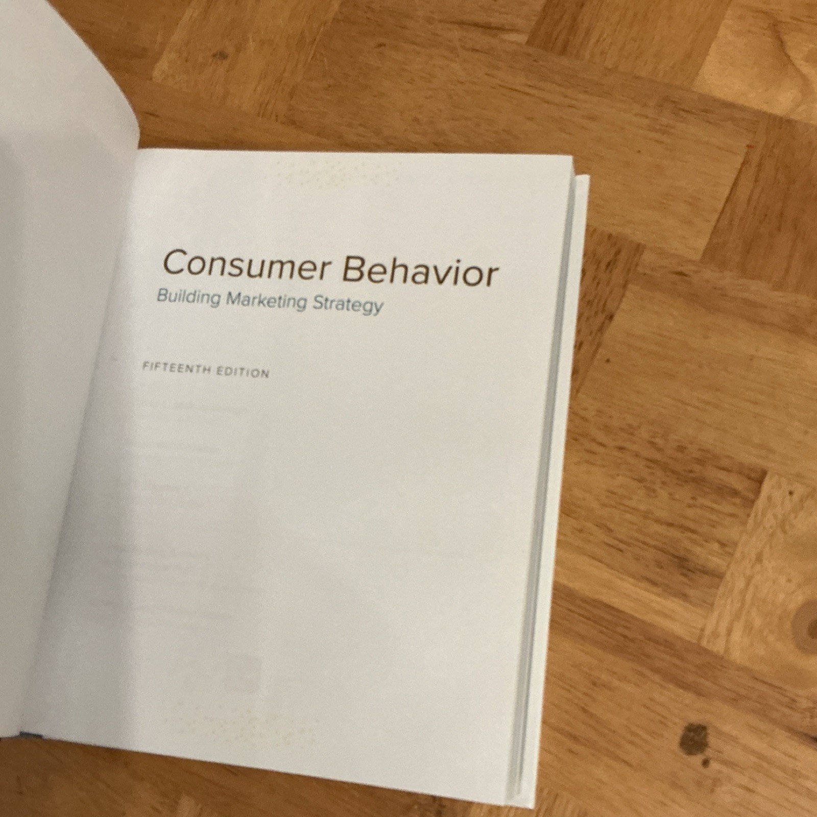 Consumer Behavior: Building Marketing Strategy 15th Ed McGraw Hill HC
