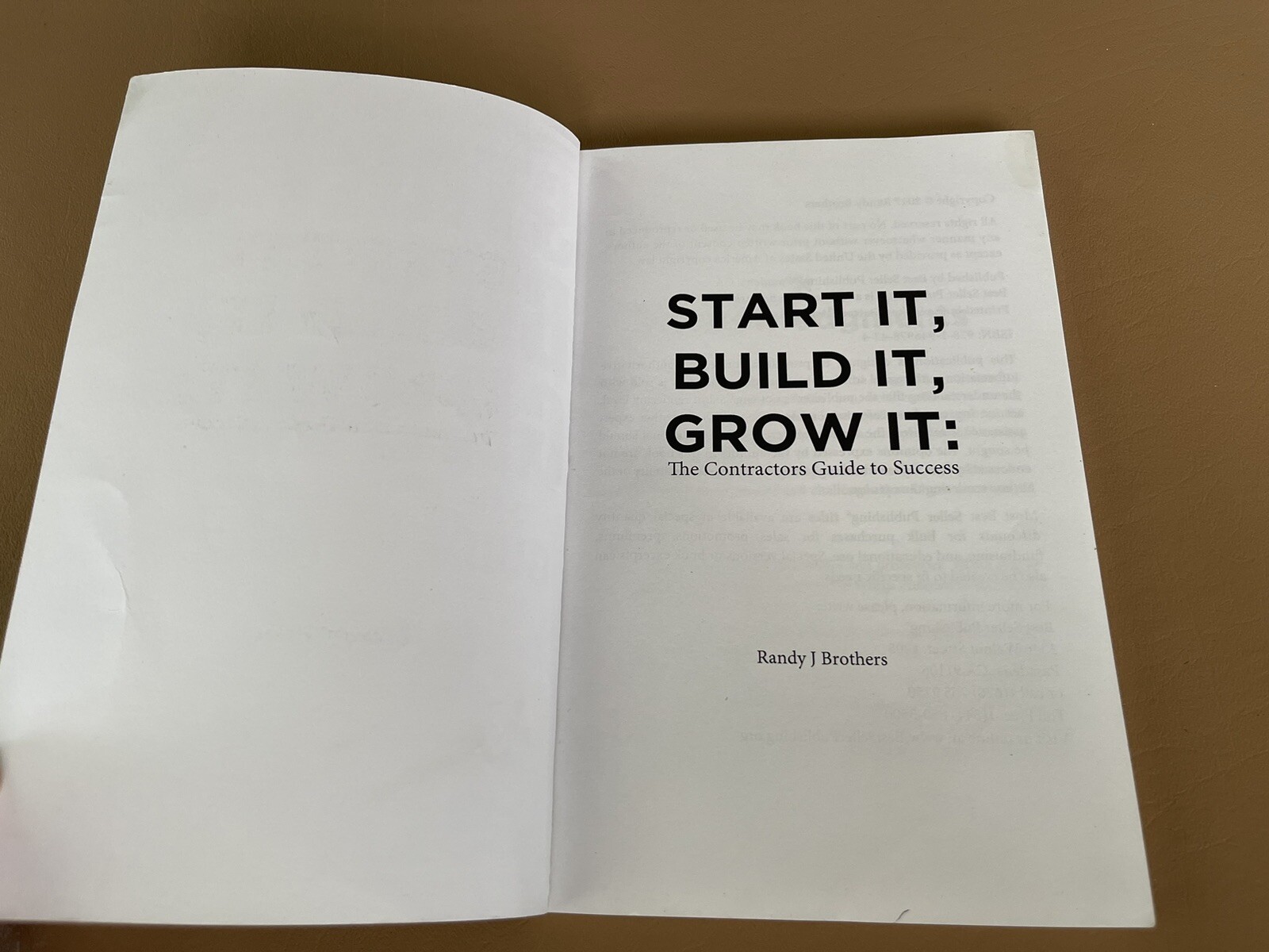 Start It, Build It, Grow It: The Contractor’s Guide to Success by Brothers