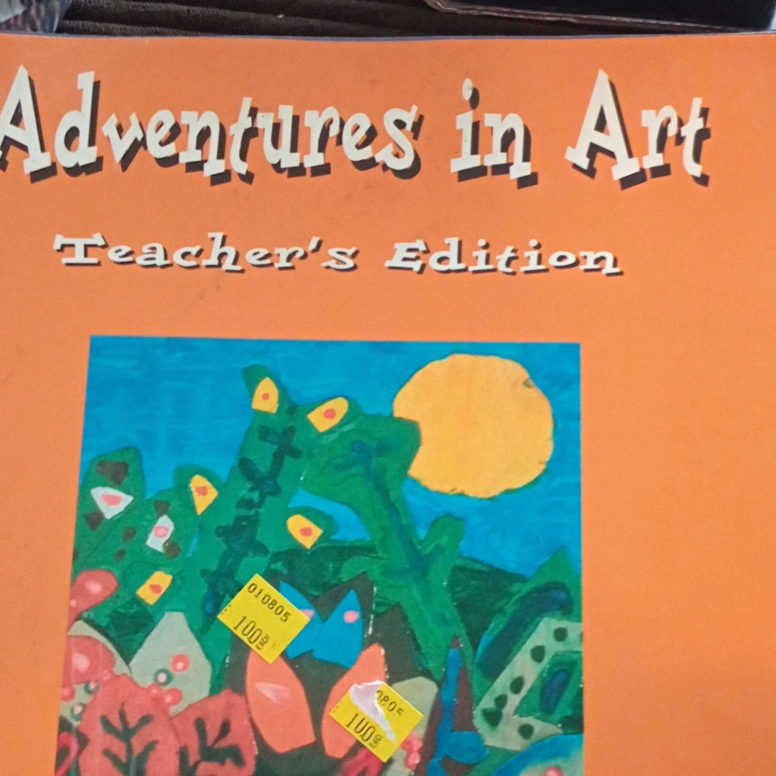 Adventures in Art Teacher’s Edition Textbook, Laura Chapman (1998) F.A. Davis