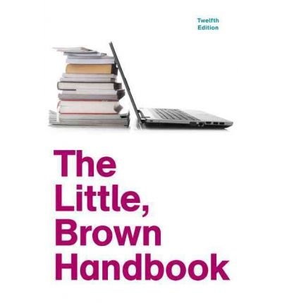 The Little Brown Handbook, 11th Edition