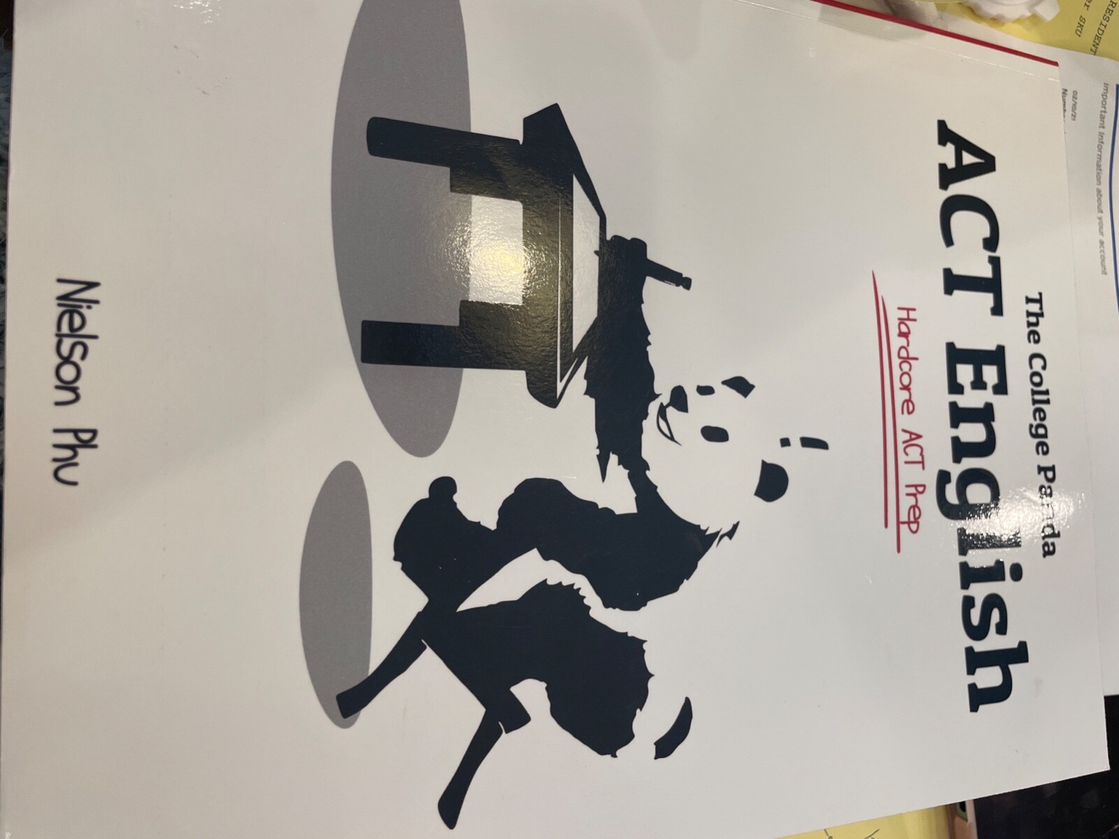 The College Panda’s ACT English : Hardcore ACT Prep by Nielson Phu (2015, Trade 