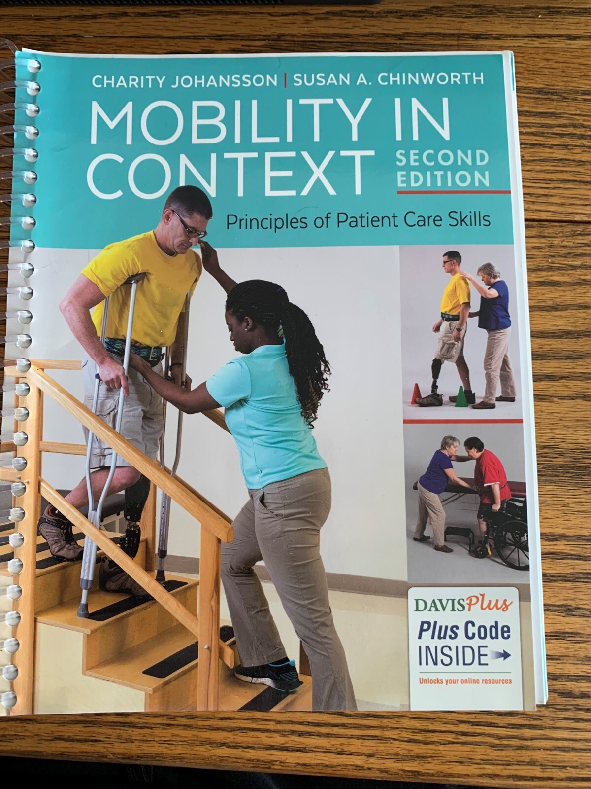 Mobility in Context : Principles of Patient Care Skills by Susan Chinworth…