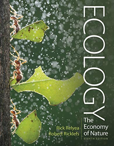Ecology: The Economy of Nature by Rick Relyea