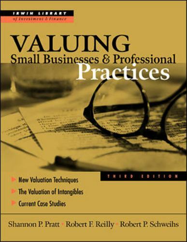Valuing Small Businesses and Professional Practices (Irwin Library of…