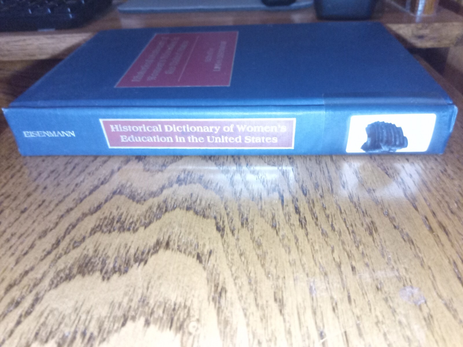 Historical Dictionary of Women’s Education in the United States