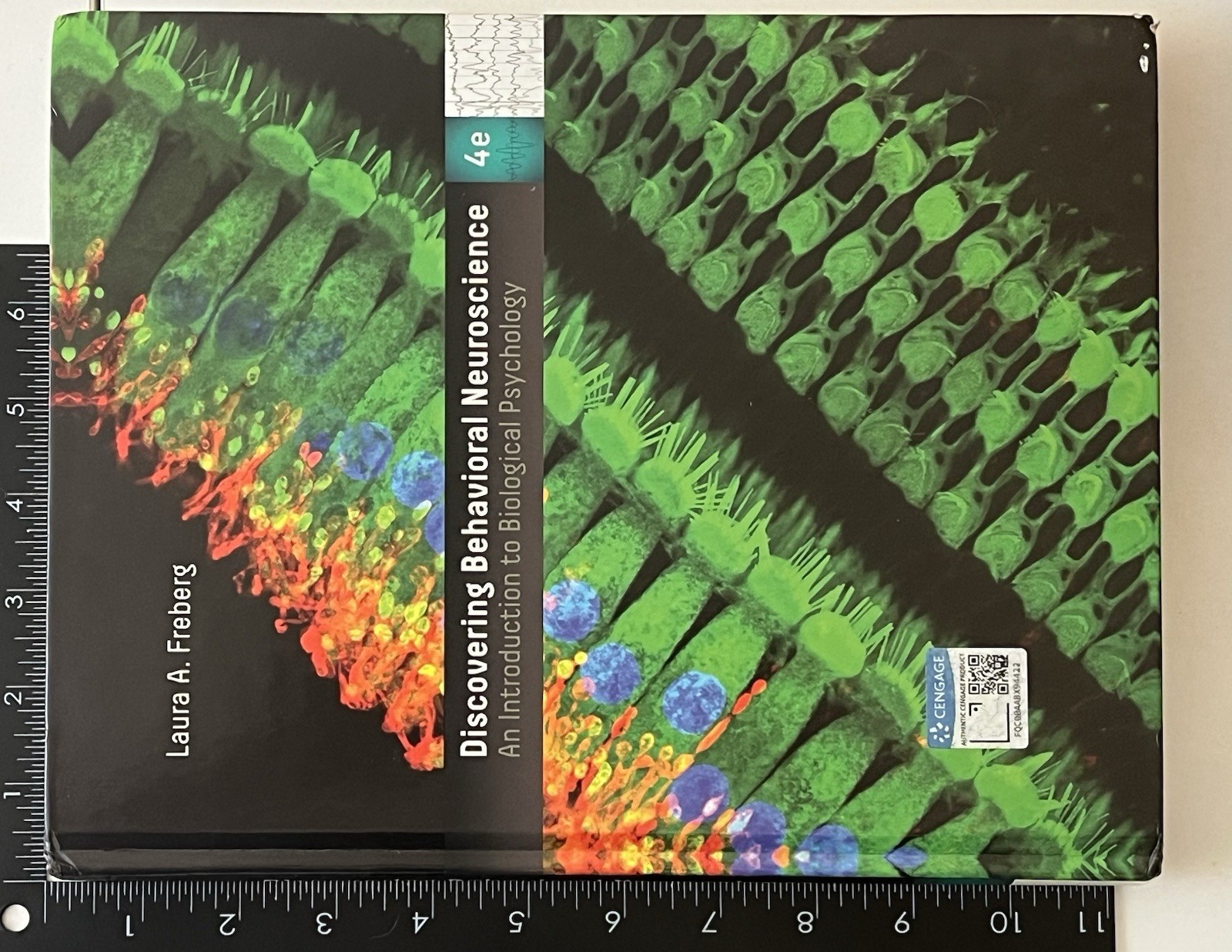 Discovering Behavioral Neuroscience: An Introduction 4e, Laura Freberg Textbook