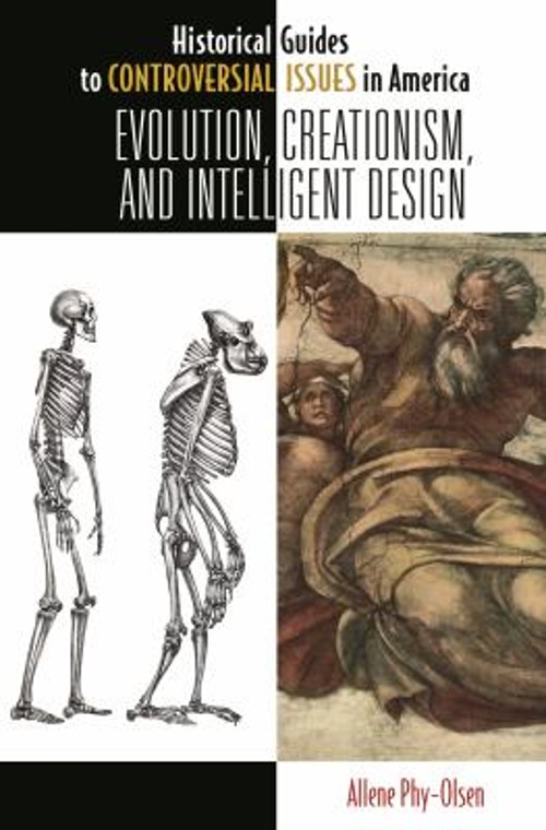 Evolution, Creationism, and Intelligent Design Hardcover Allene S