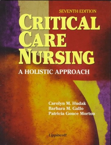Critical Care Nursing: A Holistic Approach