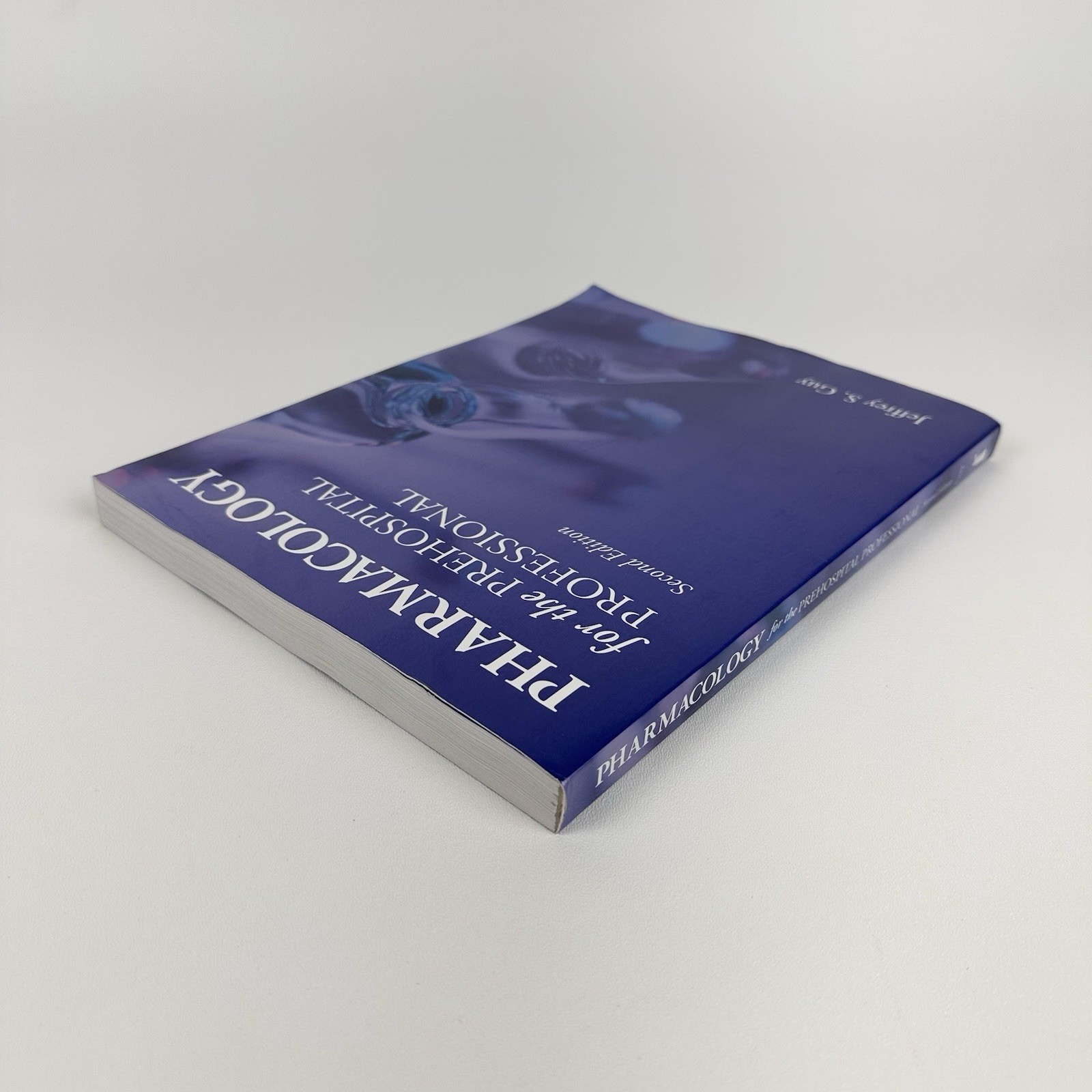 Pharmacology for the Prehospital Professional, Second Edition Paperback Textbook