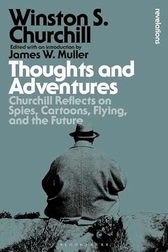Thoughts and Adventures: Churchi… by Sir Winston S. Churc Paperback / softback