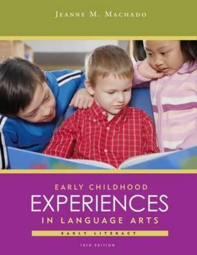 Early Childhood Experiences in Language Arts: Early Literacy – Paperback – GOOD