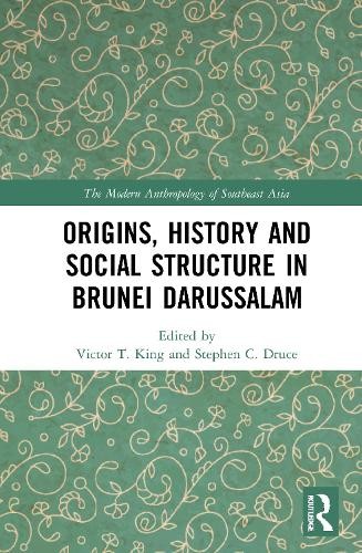 Origins, History and Social Structure in Brunei Darussalam – 9780367553401