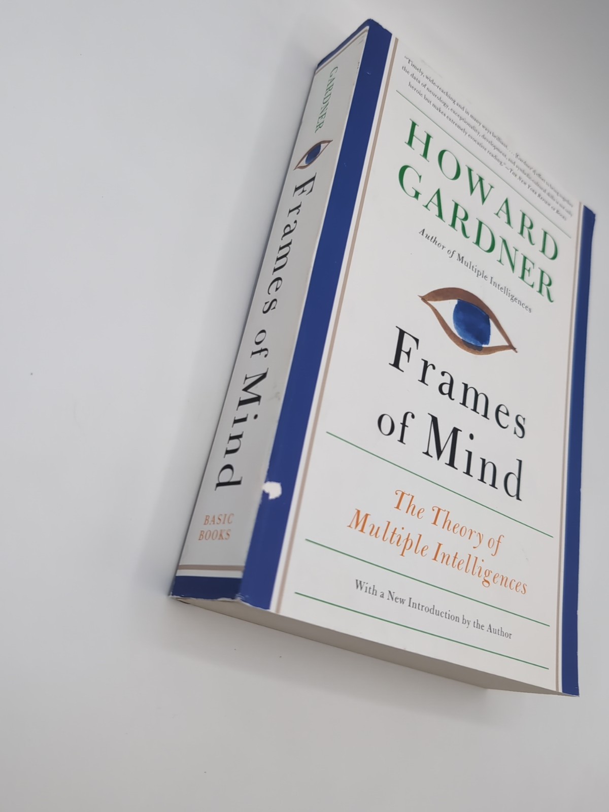 Frames of Mind : The Theory of Multiple Intelligences by Howard Gardner…