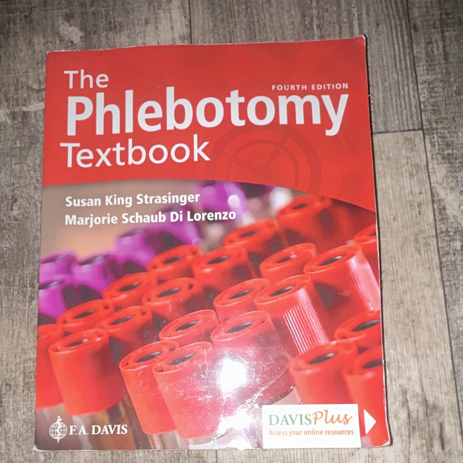 F.A. Davis The Phlebotomy Textbook 4th Ed PB 2022 Strasinger Di Lorenzo