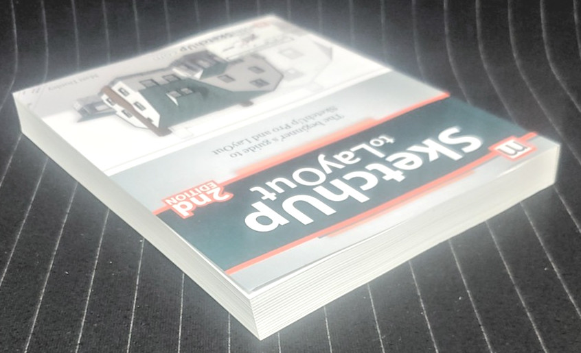 SketchUp to Layout Beginners guide to Sketchup Pro and LayOut in Good Condition