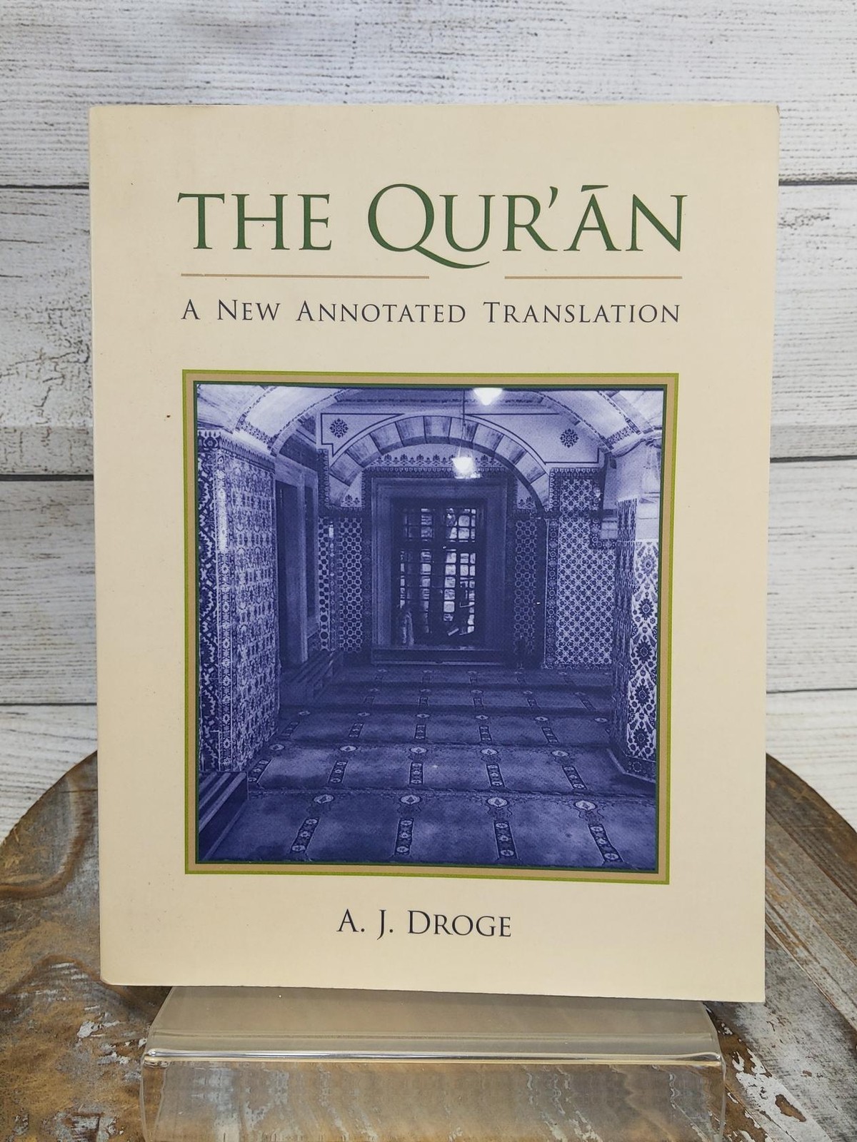 The Qur’an: A New Annotated Translation (Comparative Islamic Studies) Droge PB