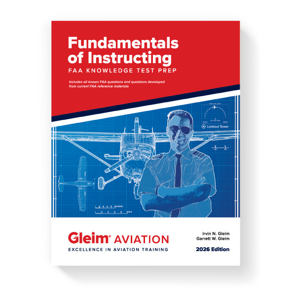 NEW CFI Gleim Fundamentals of Instructing FAA Knowledge Test Prep -2026 Edition