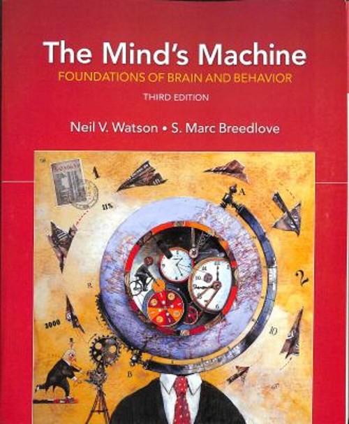 The Mind’s Machine : Foundations of Brain and Behavior Paperback