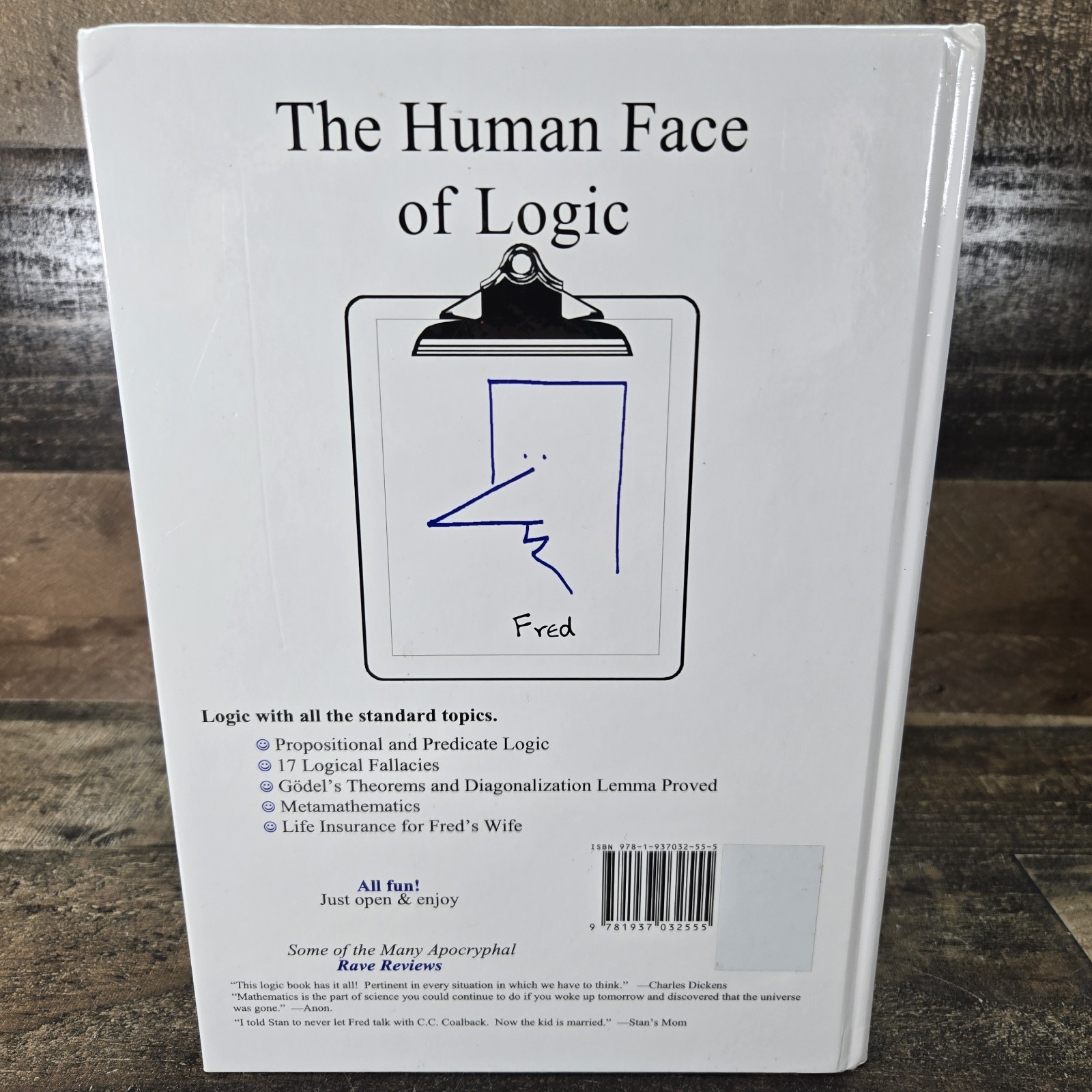 Life of Fred Logic by Stanley F. Schmidt